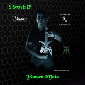 5 Secrets (feat. Robinson Cunha & Fernando Nunes)</br></br>